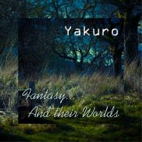 2021. Yakuro - Fantasy... And Their