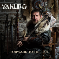 2023. Yakuro - Forward To The Past.